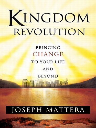 Kingdom Revolution: Bringing Change to Your Life and Beyond