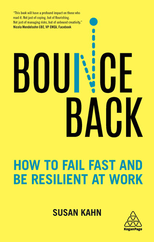 Bounce Back: How to Fail Fast and Be Resilient at Work