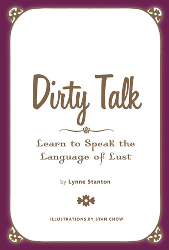 Dirty Talk: Speak the Language of Lust