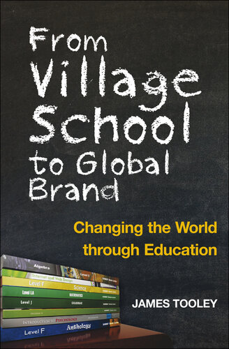 From Village School to Global Brand: Changing the World through Education