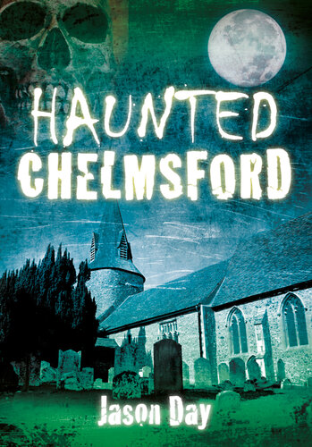 Haunted Chelmsford