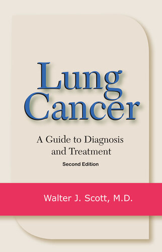 Lung Cancer: A Guide to Diagnosis and Treatment