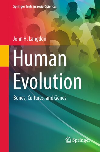 Human Evolution: Bones, Cultures, and Genes