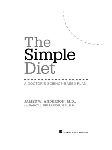 The Simple Diet: A Doctor's Science-Based Plan