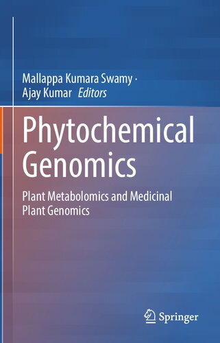 Phytochemical Genomics: Plant Metabolomics and Medicinal Plant Genomics