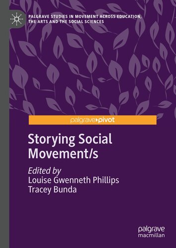 Storying Social Movement/s: Remaking Meaning in the Mobilization of Identity