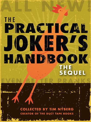 The Practical Joker's Handbook: The Sequel