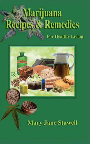 Marijuana Recipes and Remedies for Healthy Living