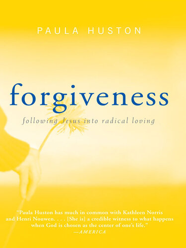 Forgiveness: Following Jesus into Radical Loving