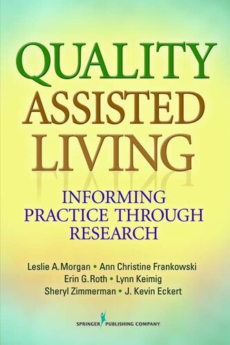 Quality Assisted Living: Informing Practice Through Research