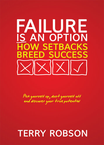 Failure is an Option: How setbacks breed success