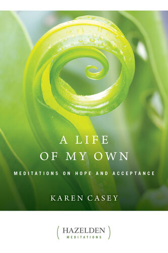 A Life of My Own: Meditations on Hope and Acceptance