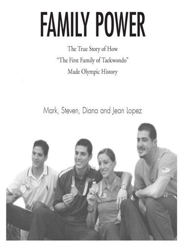 Family Power: The True Story of How 'The First Family of Taekwondo' Made Olympic History