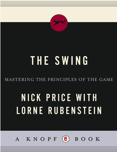 The Swing: Mastering the Principles of the Game