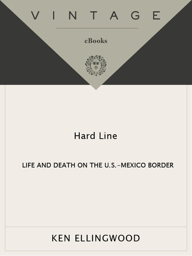 Hard Line: Life and Death on the US-Mexico Border