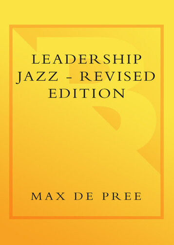 Leadership Jazz--Revised Edition: The Essential Elements of a Great Leader