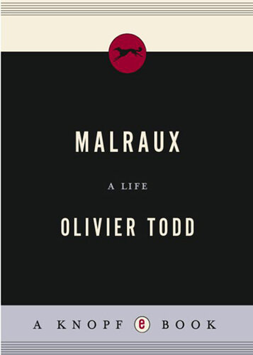 Malraux: A Life