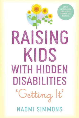 Raising Kids with Hidden Disabilities: Getting It