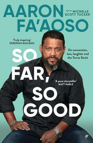 So Far, So Good: A memoir of connection, loss, laughter and the Torres Strait