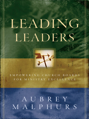 Leading Leaders: Empowering Church Boards for Ministry Excellence