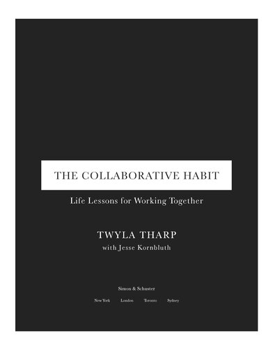 The Collaborative Habit: Life Lessons for Working Together