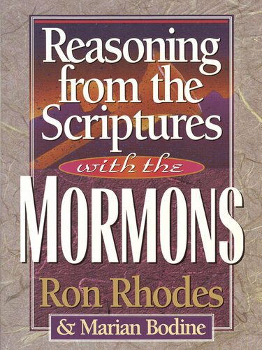 Reasoning from the Scriptures with the Mormons