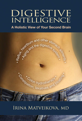 Digestive Intelligence: A Holistic View of Your Second Brain