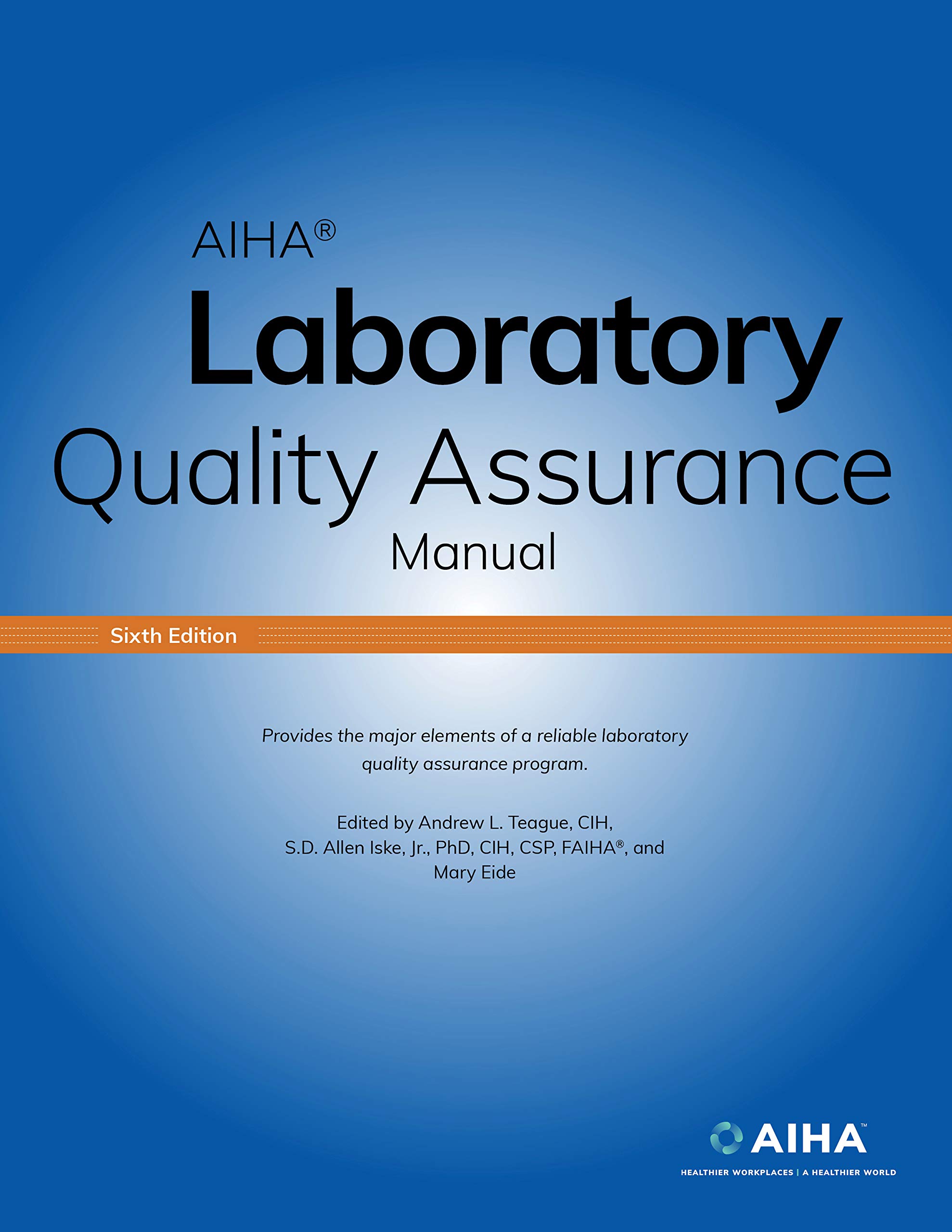 Laboratory Quality Assurance Manual, 6th edition