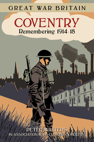 GWB Coventry: Remembering 1914-18