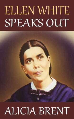 Ellen White Speaks Out