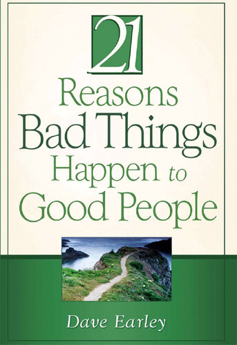 21 Reasons Bad Things Happen to Good People