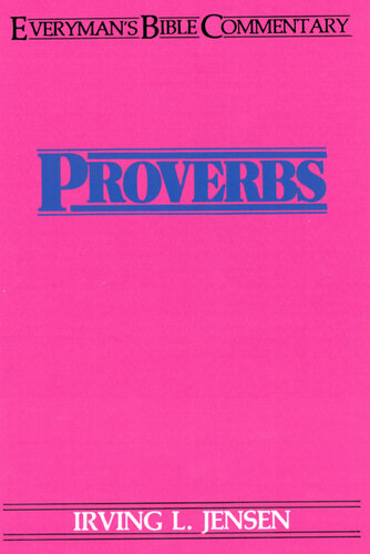 Proverbs- Everyman's Bible Commentary