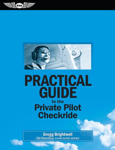 Practical Guide to the Private Pilot Checkride