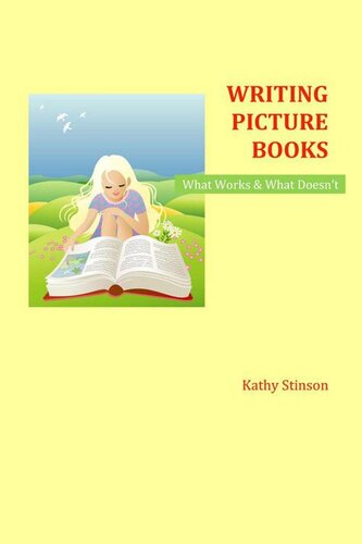 Writing Picture Books: What Works & What Doesn't