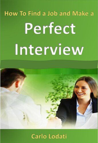 How to Find a Job and Make a Perfect Interview