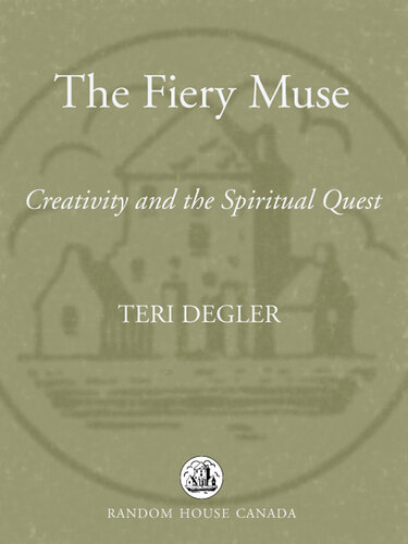 Fiery Muse: Creativity and the Spiritual Quest