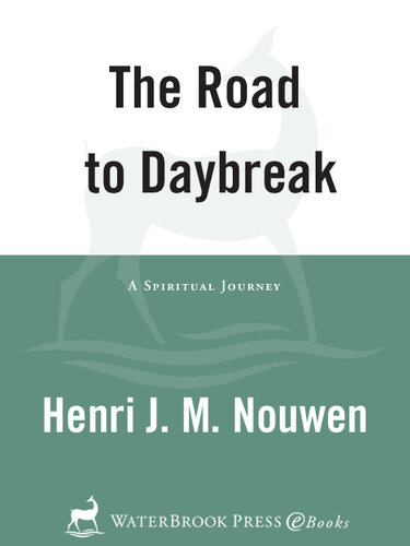 The Road to Daybreak: A Spiritual Journey