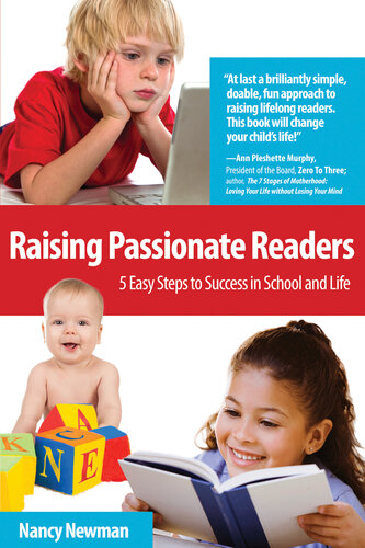 Raising Passionate Readers: 5 Easy Steps to Success in School and Life