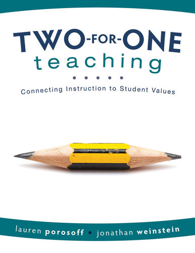 Two-for-One Teaching: Connecting Instruction to Student Values (Integrate Social-Emotional Learning into Academic Instruction)