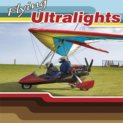 Flying Ultralights