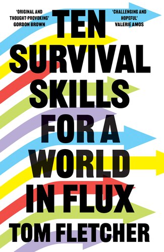 Ten Survival Skills For A World In Flux