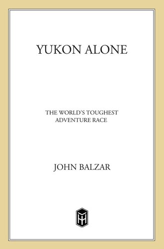 Yukon Alone: The World's Toughest Adventure Race