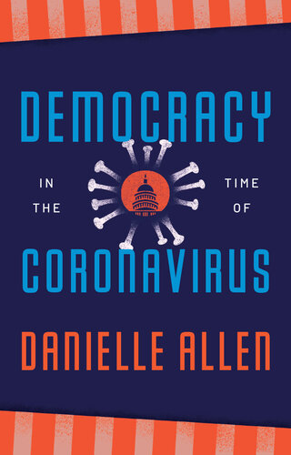 Democracy in the Time of Coronavirus