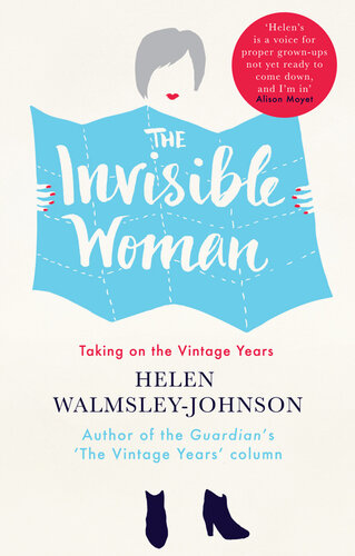 The Invisible Woman: Taking on the Vintage Years