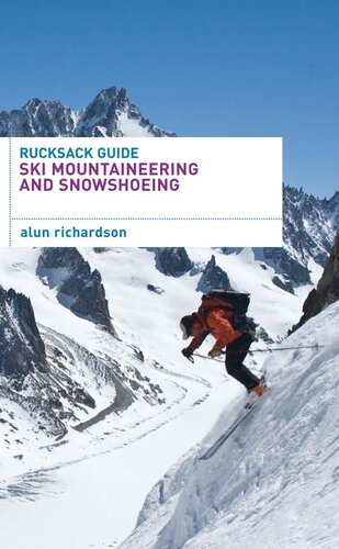 Rucksack Guide--Ski Mountaineering and Snowshoeing