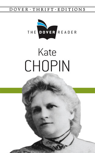 Kate Chopin: The Dover Reader