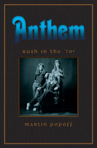 Anthem: Rush in the '70s