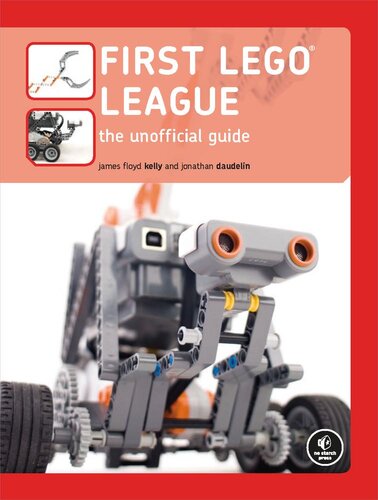 First LEGO League: The Unofficial Guide