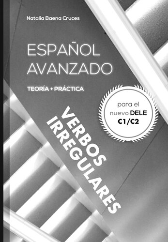 Español Avanzado: Verbos Irregulares