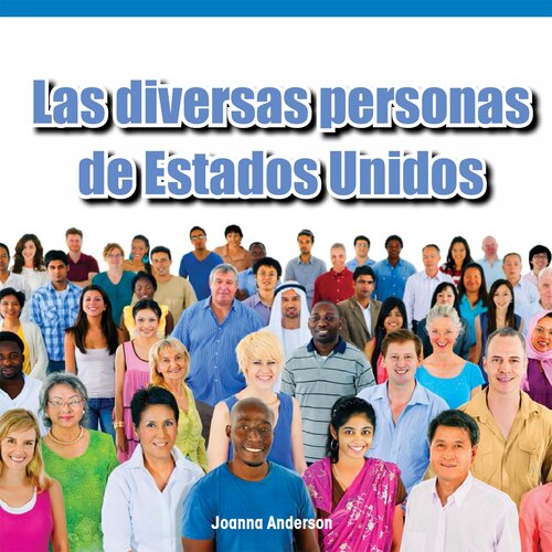 Las diversas personas de Estados Unidos (The Many People of America)